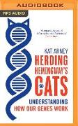 Herding Hemingway's Cats: Understanding How Our Genes Work