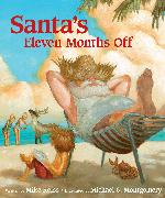 Santa's Eleven Months Off