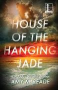 House of the Hanging Jade