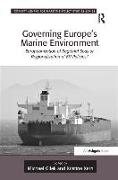 Governing Europe's Marine Environment