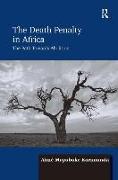 The Death Penalty in Africa