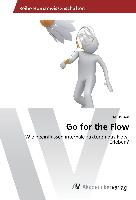 Go for the Flow
