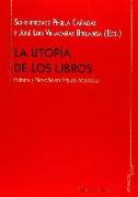 La utopía de los libros : política y filosofía en Miguel Abensour