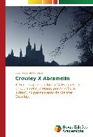 Crowley X Abramelin