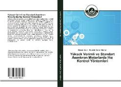 Yüksek Verimli ve Standart Asenkron Motorlarda H¿z Kontrol Yöntemleri