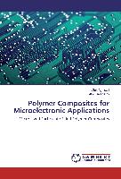 Polymer Composites for Microelectronic Applications