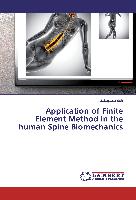 Application of Finite Element Method in the human Spine Biomechanics