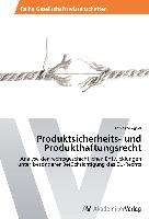 Produktsicherheits- und Produkthaftungsrecht