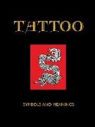 Tattoo: Symbol and Meanings