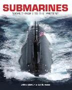 Submarines: Wwi to the Present