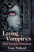 Loving Vampires