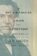 REV. J. W. Loguen, as a Slave and as a Freeman