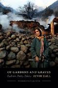 Of Gardens and Graves