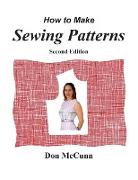 How to Make Sewing Patterns, Second Edition