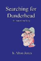 Searching for Dunderhead