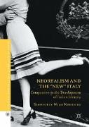 Neorealism and the "New" Italy