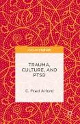 Trauma, Culture, and Ptsd