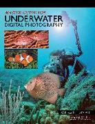 Master Guide for Underwater Digital Photography