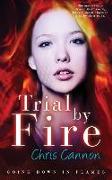 Trial by Fire