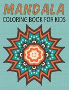 Mandalas Coloring Book for Kids (Kids Colouring Books