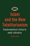 Islam and the New Totalitarianism