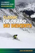 Classic Colorado Ski Descents