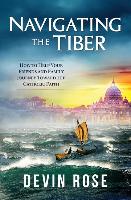 Navigating the Tiber: How to H