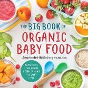 The Big Book of Organic Baby Food