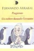 Pingüinas , Un esclavo llamado Cervantes