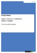 Tense and Aspect Systems in Hiberno-English