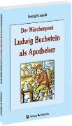 Der Märchenpoet Ludwig Bechstein als Apotheker