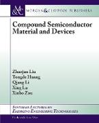 Compound Semiconductor Materials and Devices