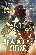 The Apothecary's Curse: Volume 1