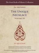 The Unique Necklace: Al-'iqd Al-Farid, Volume III