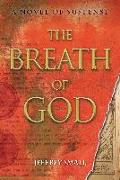 The Breath of God: A Novel of Suspense