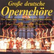 Opernchöre,Grosse Deutsche