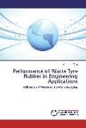 Performance of Waste Tyre Rubber in Engineering Applications