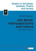 Life-World, Intersubjectivity and Culture