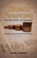 Church Financing: Yesterday, Today and Tomorrow