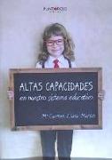 Altas capacidades en nuestro sistema educativo