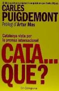 Cata...què? : Catalunya vista per la premsa internacional