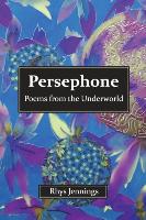 Persephone: Poems from the Underworld