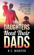 Why Daughters Need Their Dads