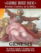 Come and See: Génesis