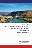 Responsible Tourism in the South African Hotel-subsector