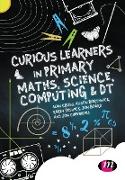 Curious Learners in Primary Maths, Science, Computing and Dt