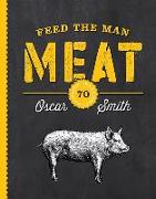 Feed the Man Meat