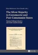 The Silent Majority in Communist and Post-Communist States