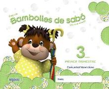 Bambolles de sabó, Educació Infantil, 3 anys. 1 trimestre (Valencia)
