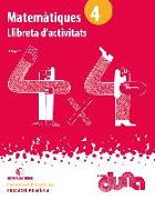 Projecte Duna, matemàtiques, 4 Educació Primària (Valencia). llibreta